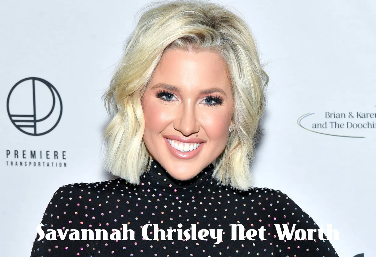 Savannah Chrisley Net Worth: What She's Really Worth in 2025